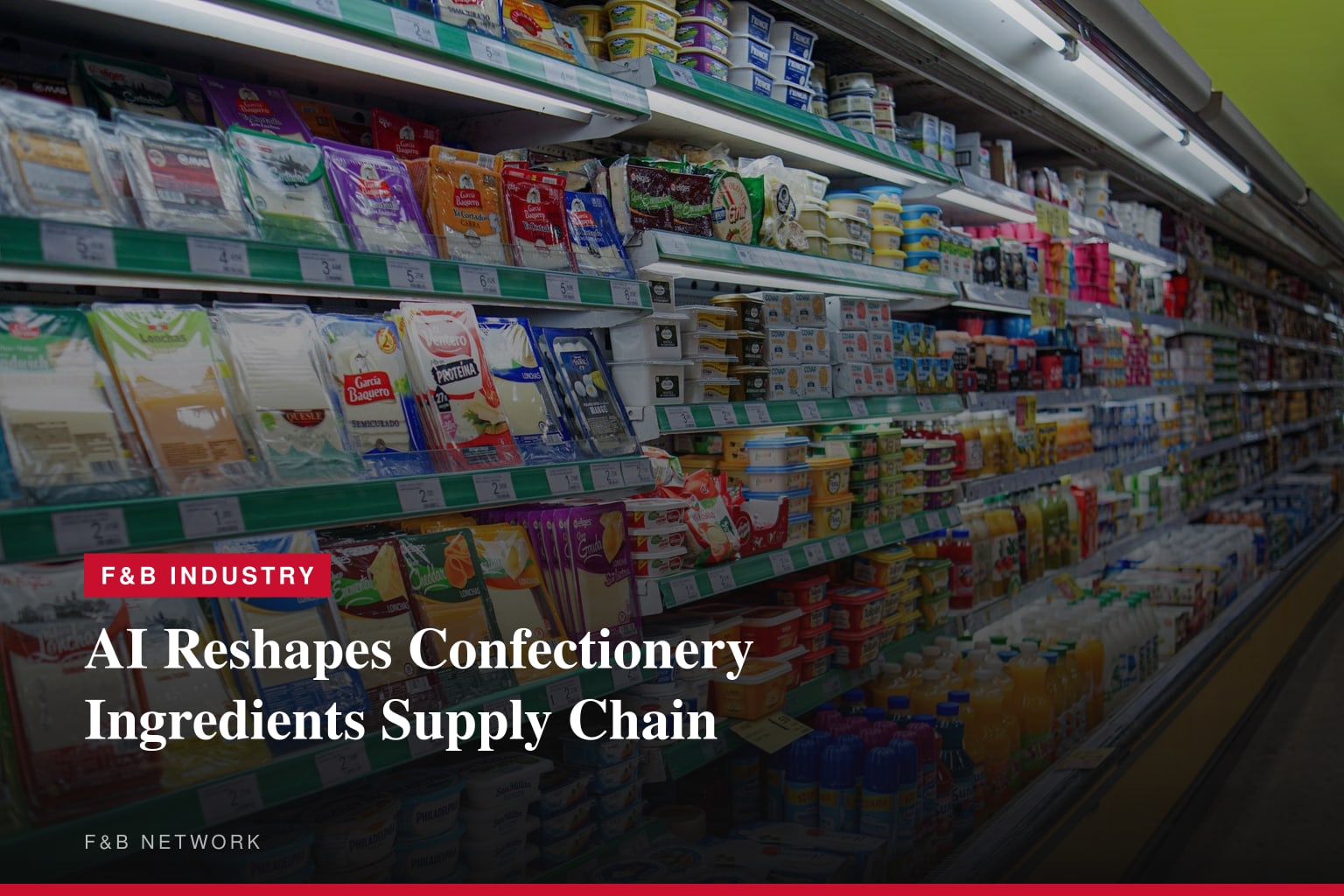 AI Disrupts $1 Billion Confectionery Ingredients Market as Food Giants Race to Deploy Machine Learning Solutions