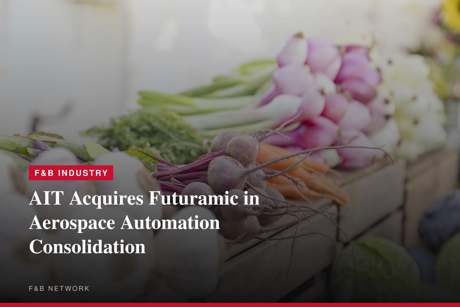 Advanced Integration Technology (AIT) Completes Acquisition of Futuramic Tool & Engineering