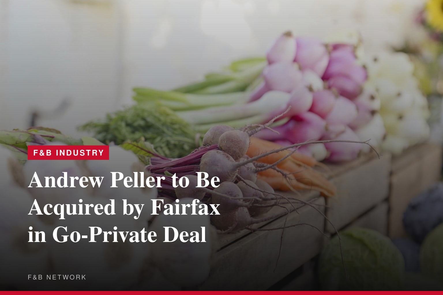 Andrew Peller Enters into Definitive Agreement to be Acquired by Fairfax