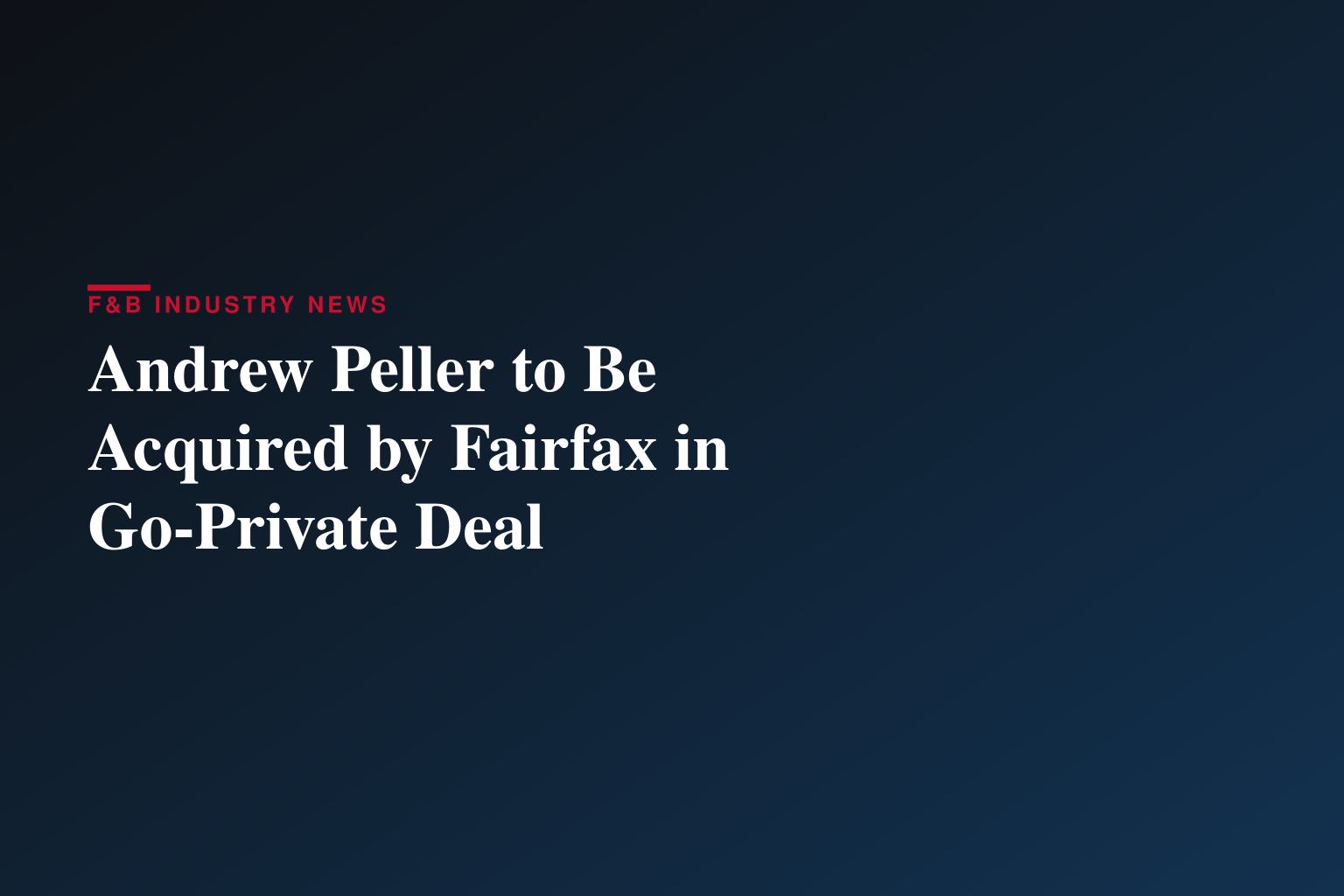 Andrew Peller Enters into Definitive Agreement to be Acquired by Fairfax