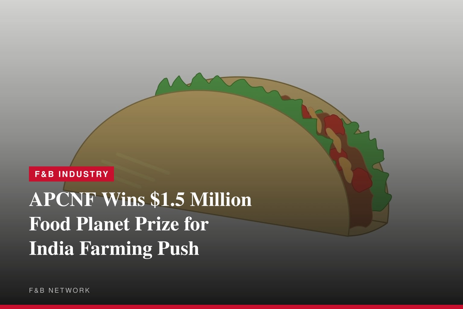 Over a million Indian farmers moving to natural farming: APCNF wins the 2026 Food Planet Prize
