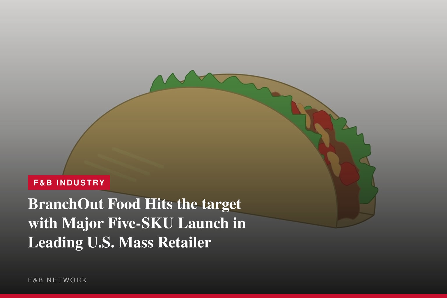 BranchOut Food Hits the target with Major Five-SKU Launch in Leading U.S. Mass Retailer