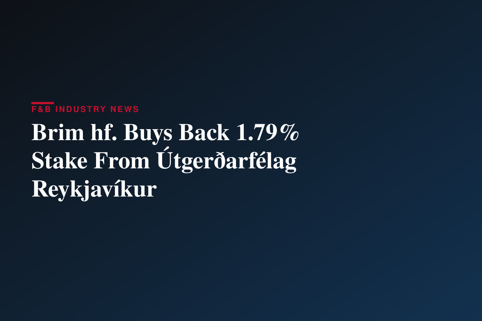 Útgerðarfélag Reykjavíkur hf. – Sala á hlutafé Í Brim hf.