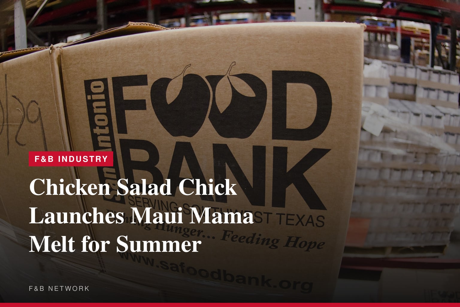 CHICKEN SALAD CHICK INTRODUCES MAUI MAMA MELT, A NEW TWIST ON A SUMMER STANDOUT