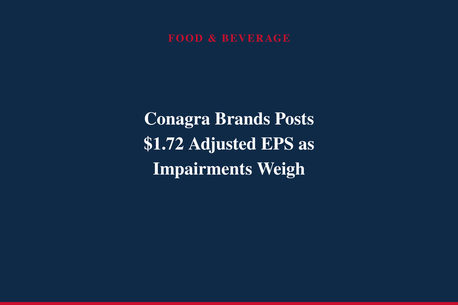 CONAGRA BRANDS REPORTS FOURTH QUARTER AND FULL YEAR RESULTS