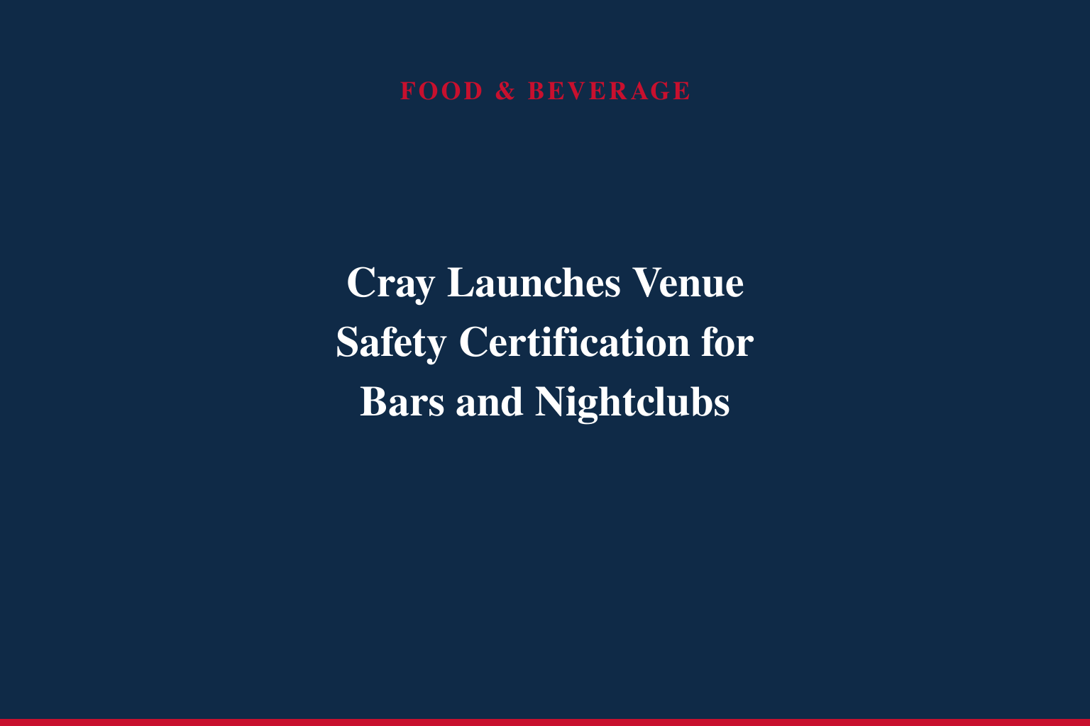 CRAY LAUNCHES "CRAY PROTECTED" VENUE SAFETY PROGRAM