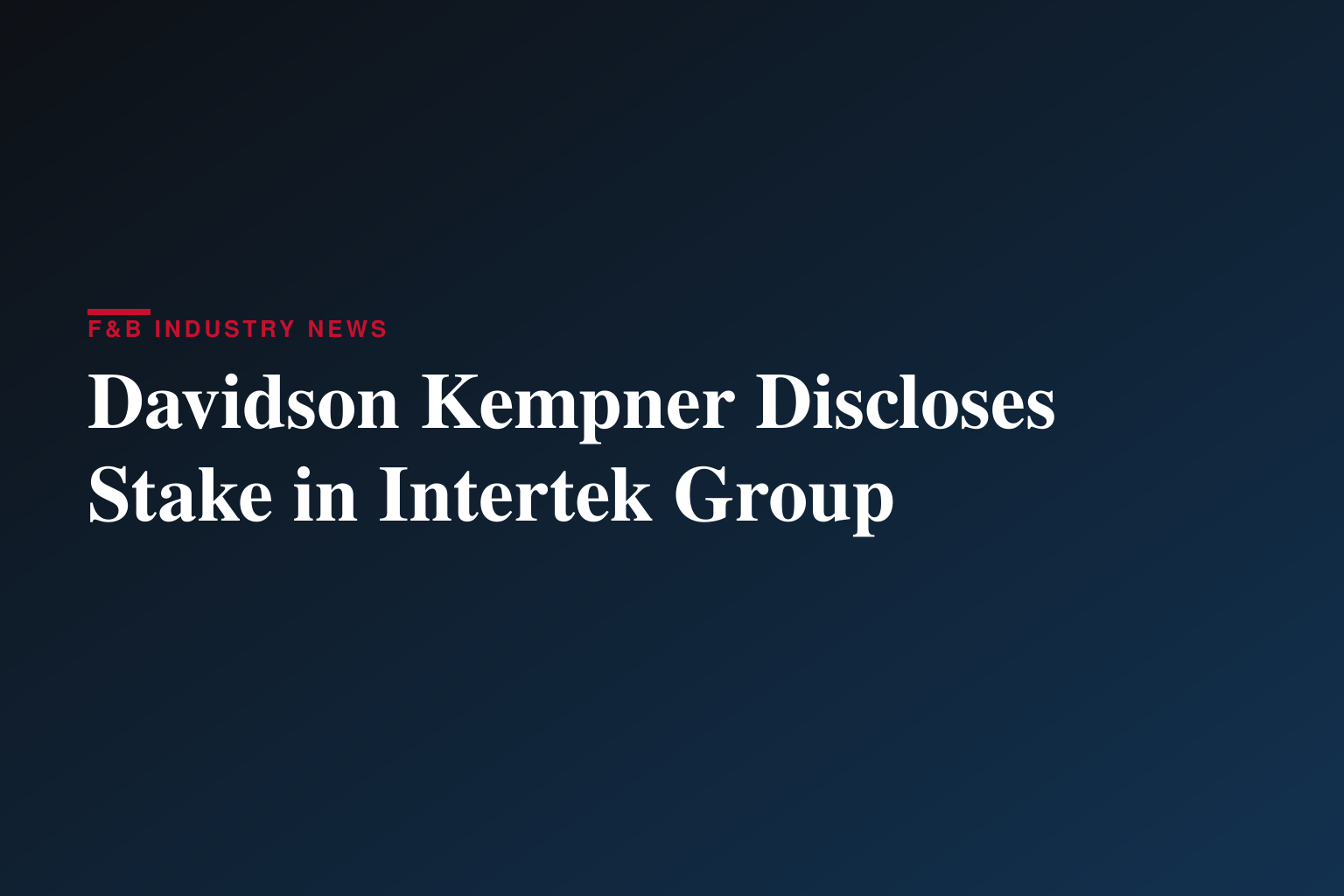 Davidson Kempner Capital Management LP : Form 8.3 - Intertek Group plc