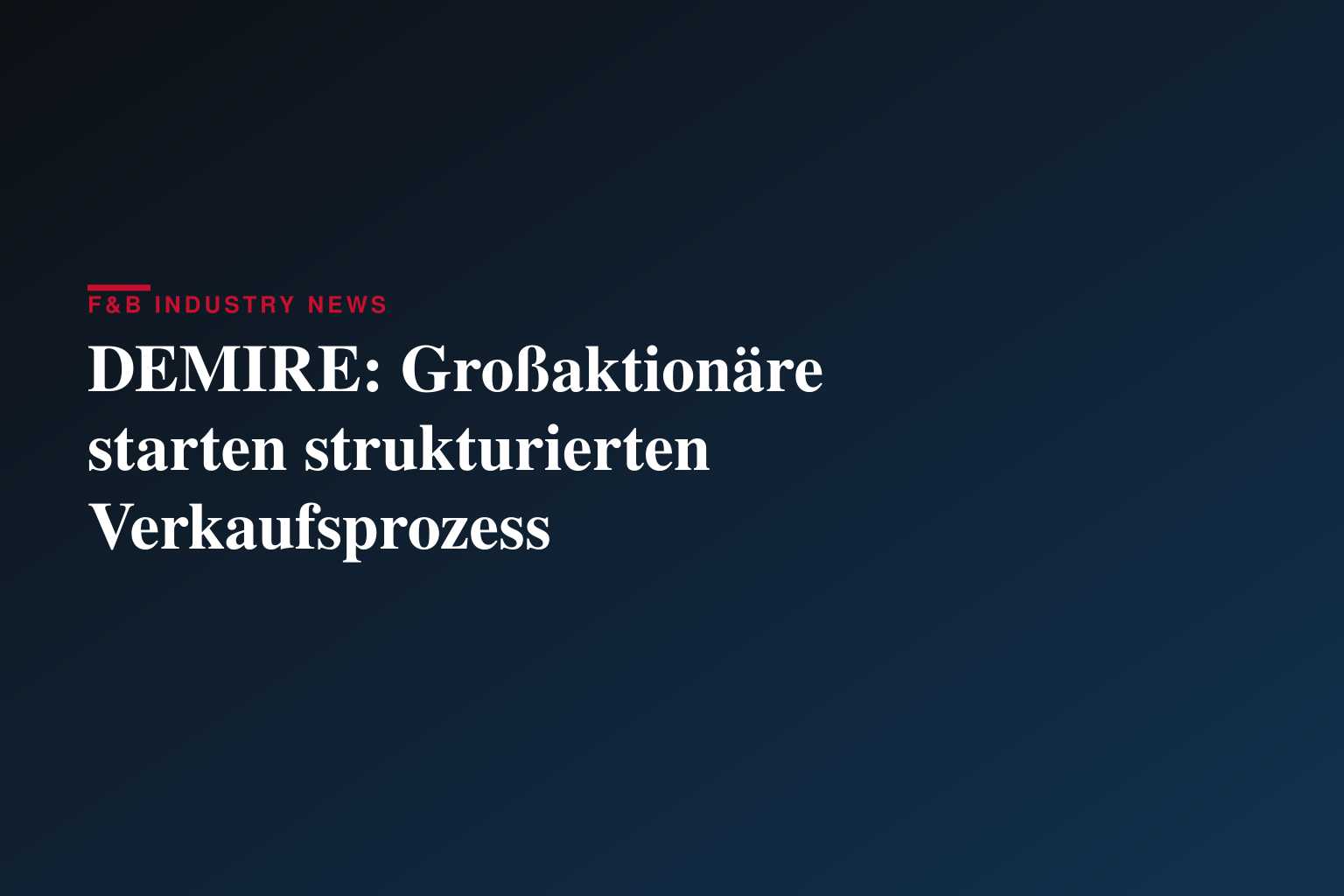 DEMIRE: Großaktionäre starten strukturierten Verkaufsprozess