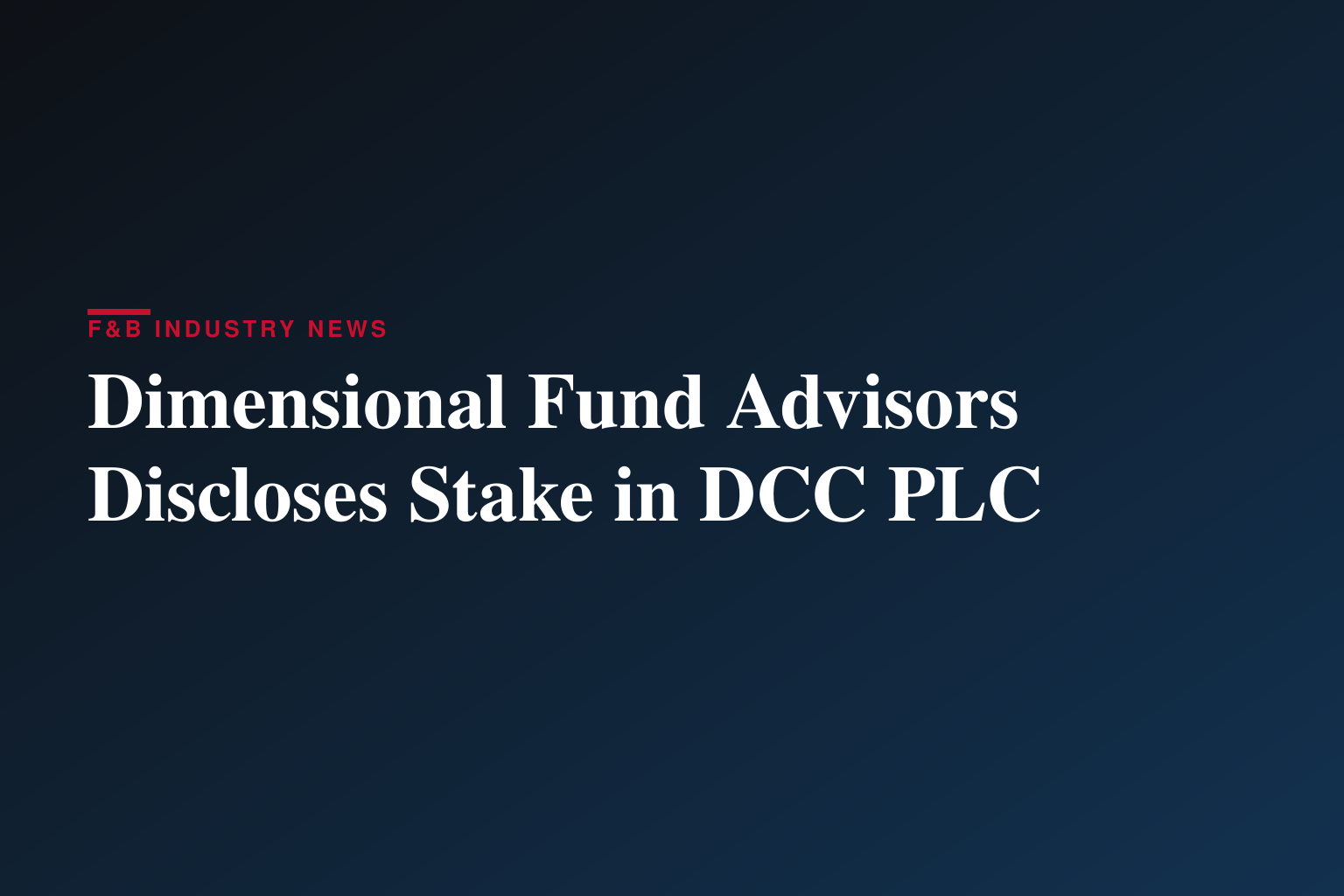 Dimensional Fund Advisors Ltd. : Form 8.3 - DCC PLC - Ordinary Shares