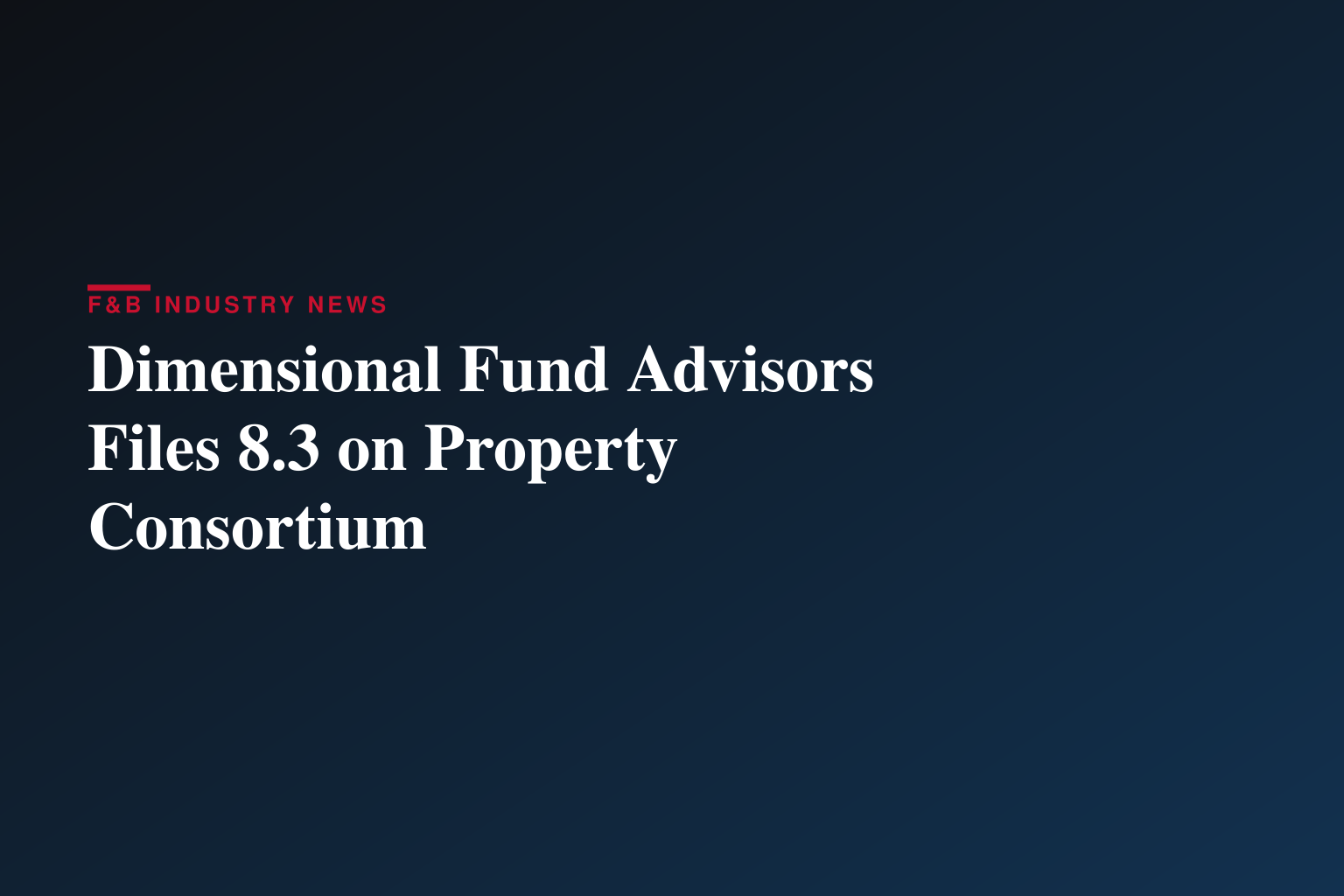 Dimensional Fund Advisors Ltd. : Form 8.3 - Consortium comprising LondonMetric Property plc and Schroder Real Estate Investment Trust Limited