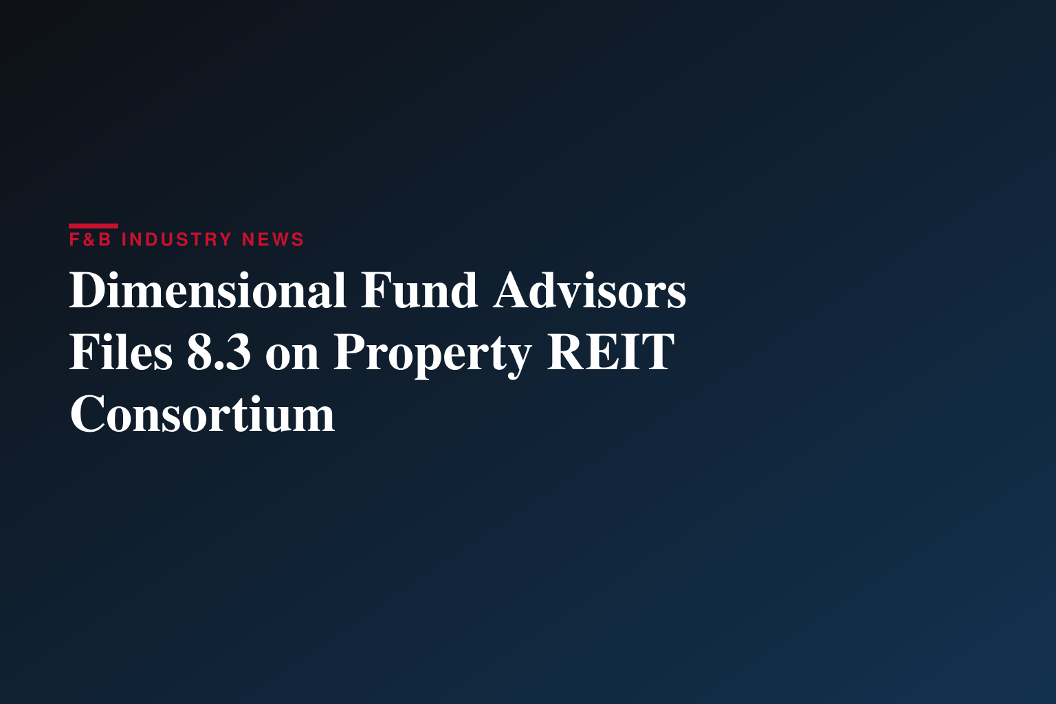 Dimensional Fund Advisors Ltd. : Form 8.3 - Consortium comprising LondonMetric Property plc and Schroder Real Estate Investment Trust Limited