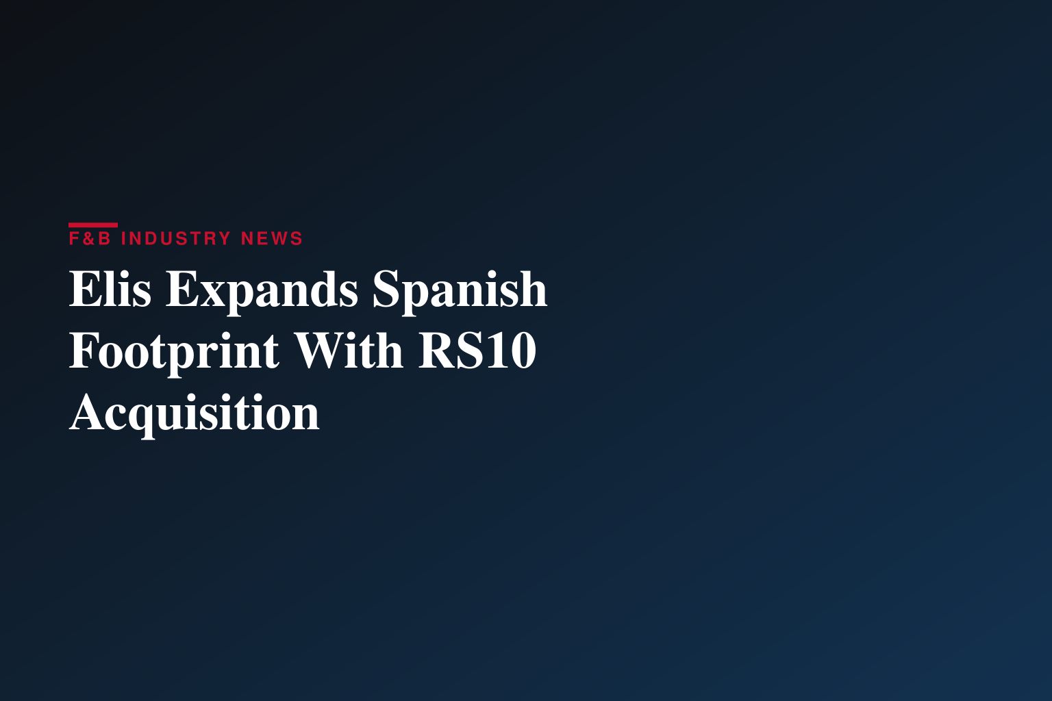 Elis annonce l'acquisition de RS10 en Espagne
