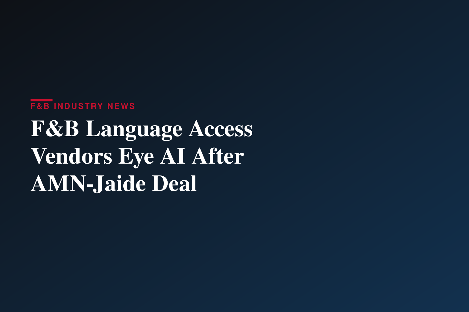 AMN Healthcare Acquires Jaide Health to Expand Language Access Across the Patient Journey Through AI Technology