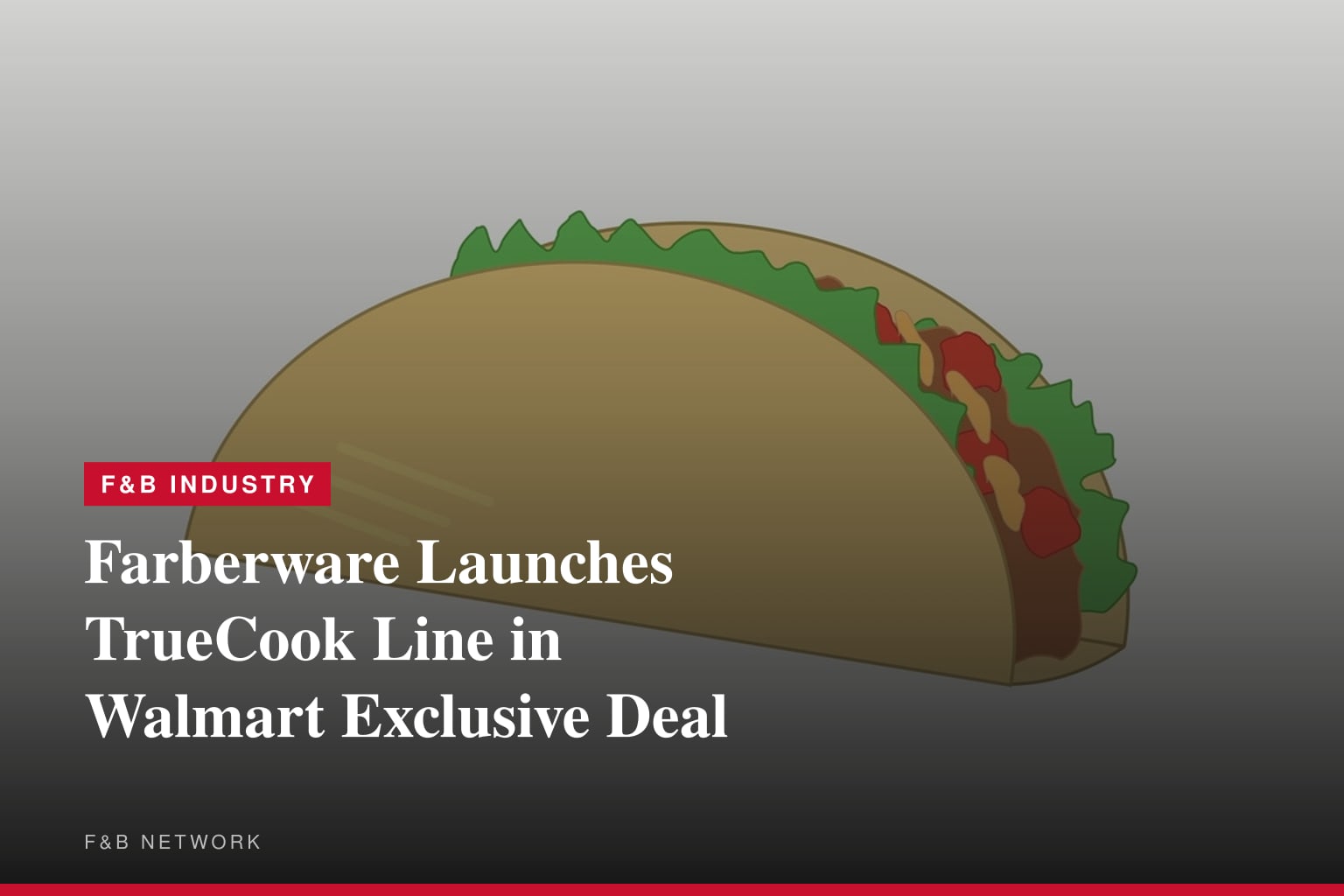 FARBERWARE® INTRODUCES TRUECOOK™ COOKWARE COLLECTION