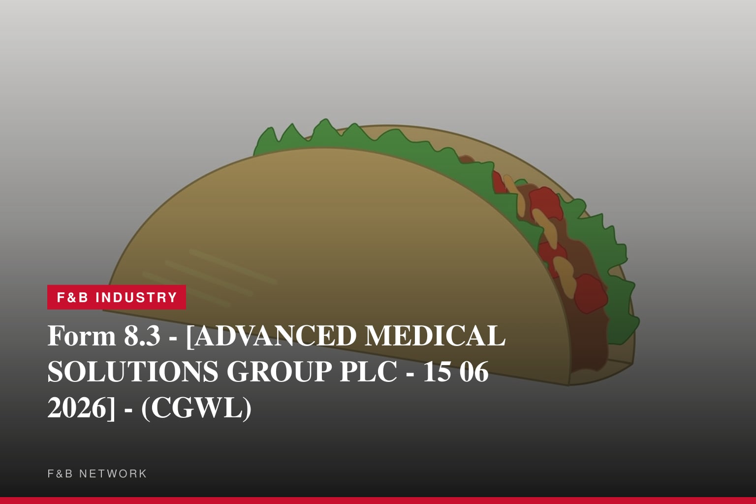 Form 8.3 - [ADVANCED MEDICAL SOLUTIONS GROUP PLC - 15 06 2026] - (CGWL)