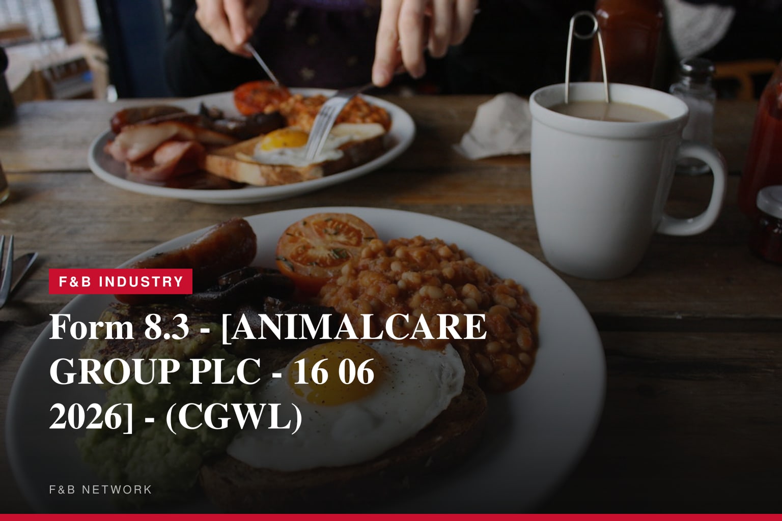 Form 8.3 - [ANIMALCARE GROUP PLC - 16 06 2026] - (CGWL)