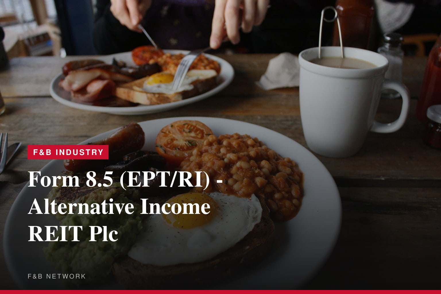 Form 8.5 (EPT/RI) - Alternative Income REIT Plc