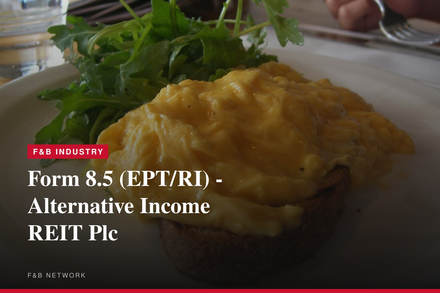 Form 8.5 (EPT/RI) - Alternative Income REIT Plc