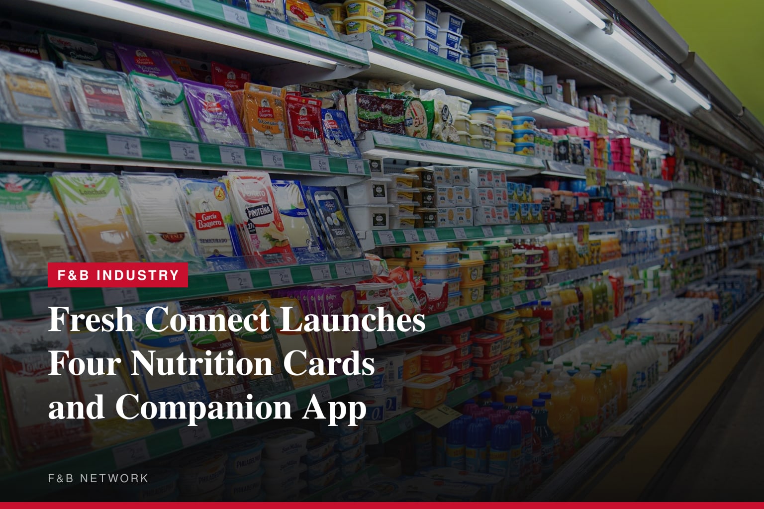 Fresh Connect Expands Platform to Include Four Specialized Nutrition Cards and New Companion App, Deepening its Commitment and Impact in Food as Medicine