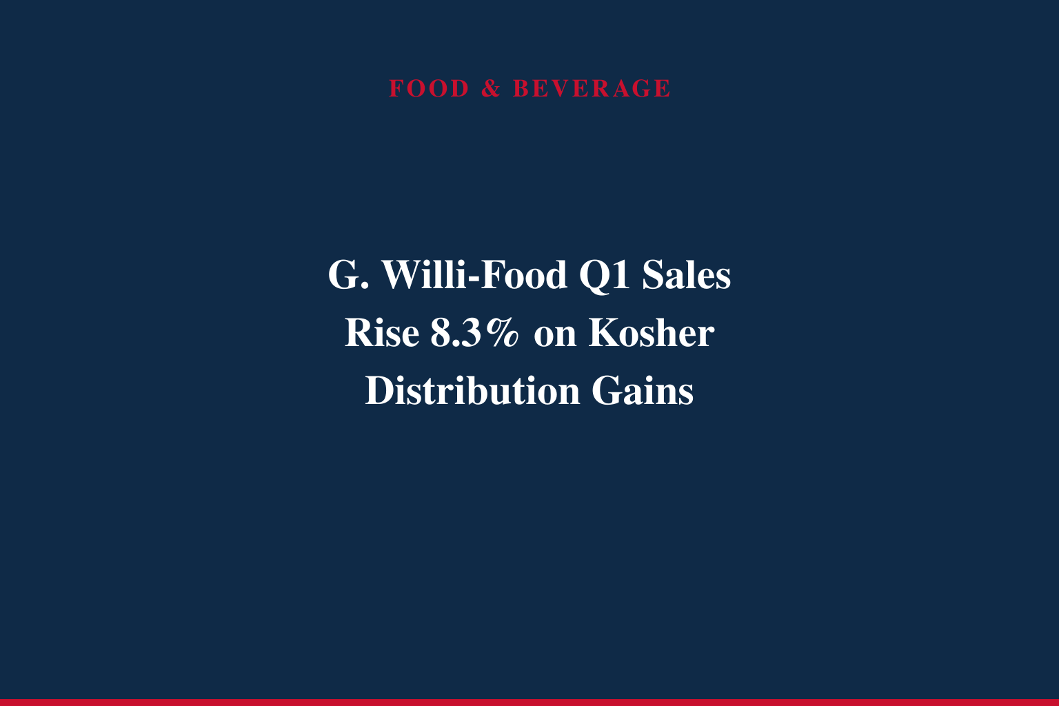 G. WILLI-FOOD INTERNATIONAL REPORTS THE RESULTS OF FIRST QUARTER 2026