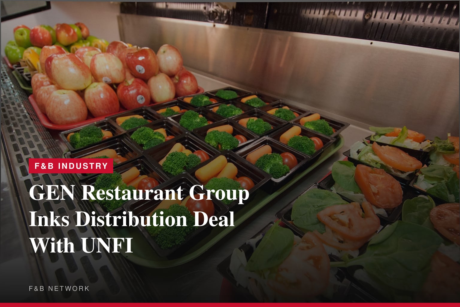 GEN Restaurant Group Signs Distribution Agreement with United Natural Foods, Inc.
