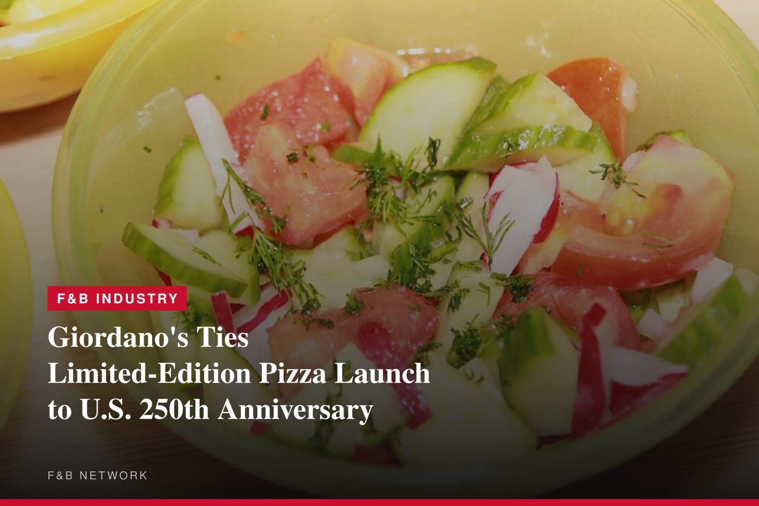 Giordano’s Celebrates America’s 250th Birthday with Limited-Time Americana Pizza Supporting Veterans Nationwide
