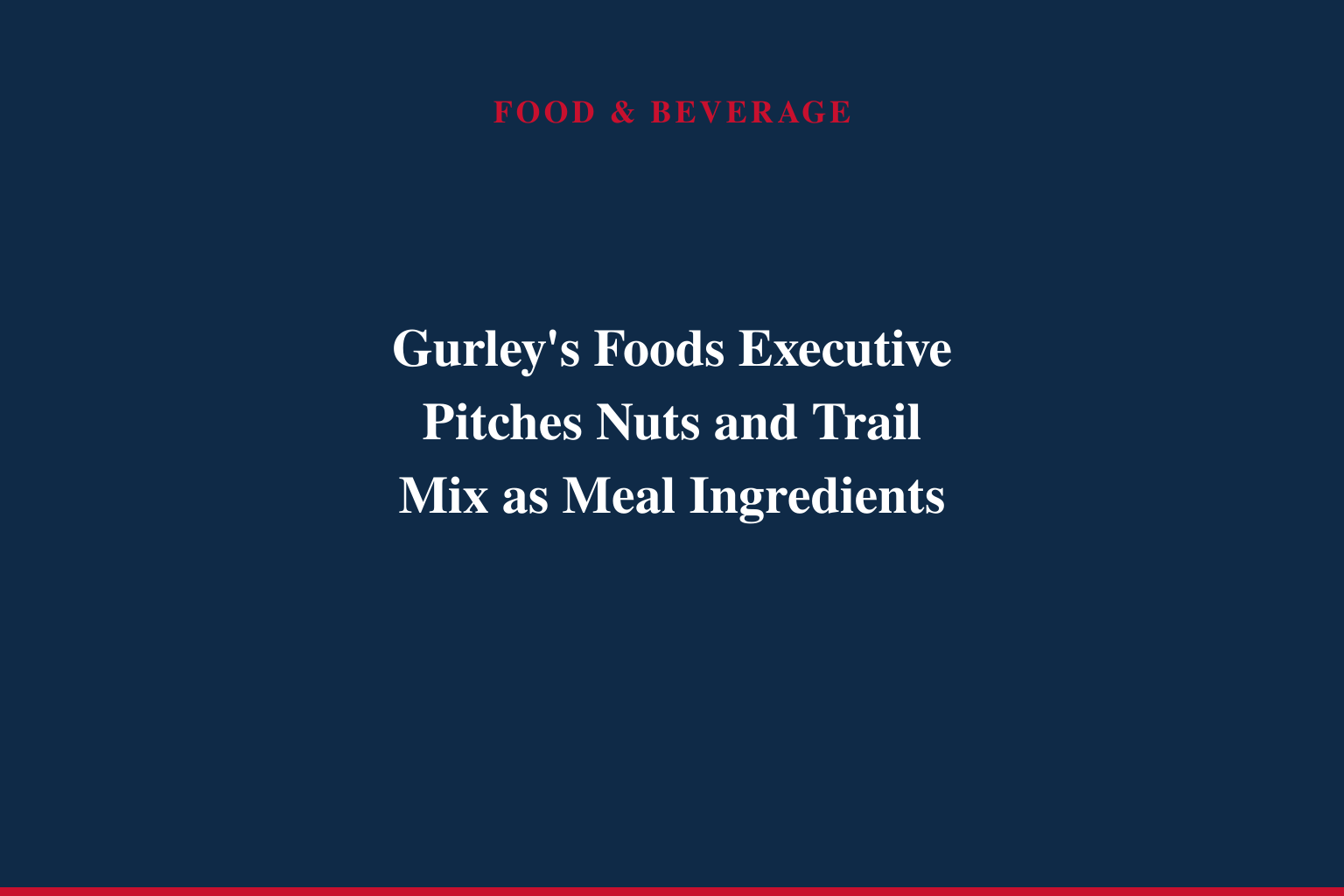 In HelloNation, Food Production Expert Tom Taunton Highlights Creative Uses for Roasted Nuts, Trail Mix, and Baking Chips
