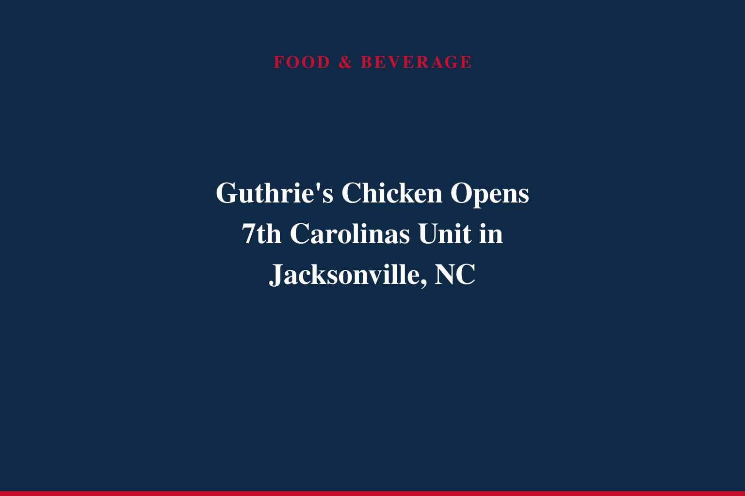 Guthrie's Continues Expanding in the Carolinas with New Jacksonville, North Carolina Location