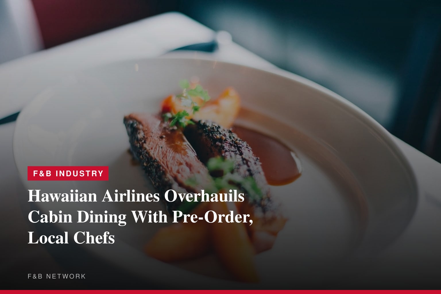 Hawaiian Airlines elevates onboard service with pre-order dining by celebrated Hawai'i chefs, fresh fare across all cabins and complimentary local snacks