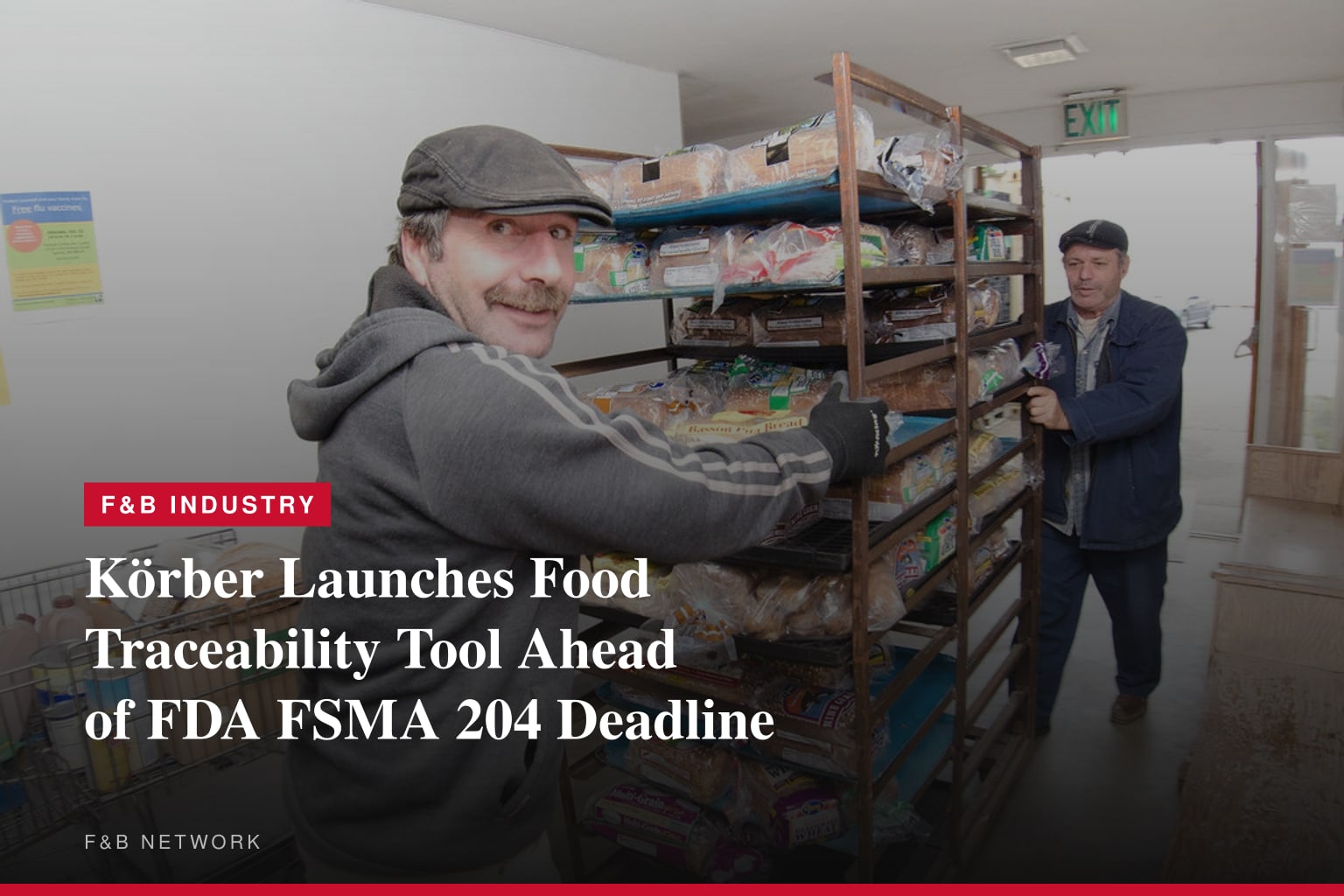 Körber launches STEPLogic Tracker to help food companies prepare for FDA Food Traceability Requirements
