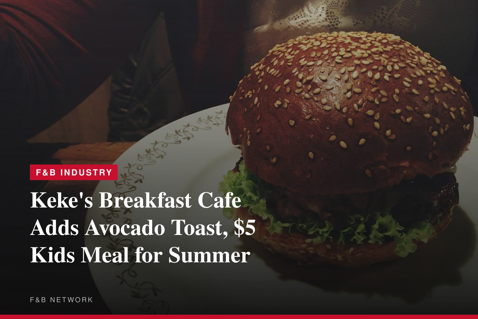 SAVOR, SIP AND SAVE AT KEKE'S BREAKFAST CAFE THIS SUMMER