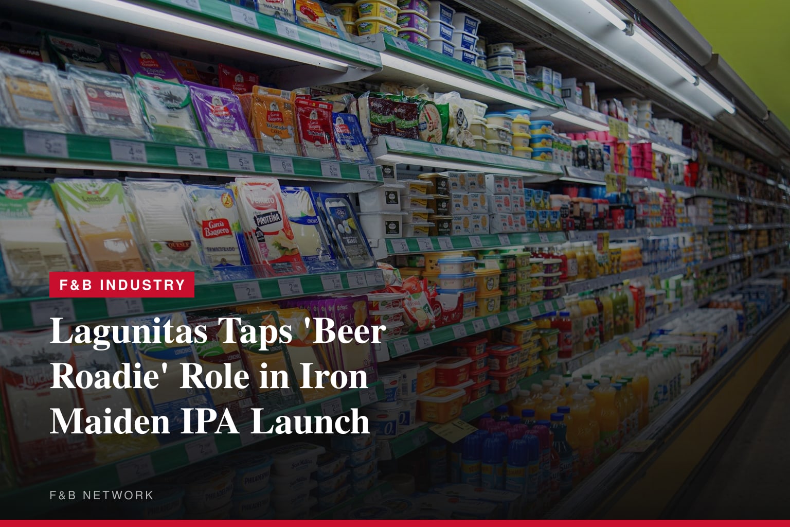 Lagunitas Creates 'Beer Roadie' Role to Celebrate Launch of Iron Maiden Collab: Trooper West Coast IPA