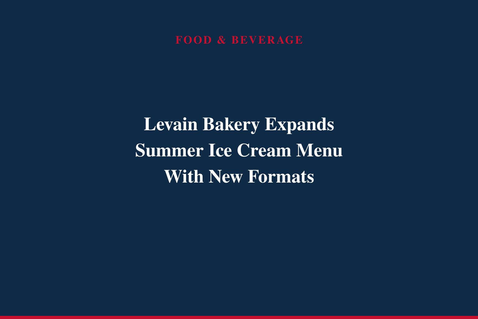 Levain Bakery Brings Back Cookies à la Mode -- Bigger, Better, and Made for Summer