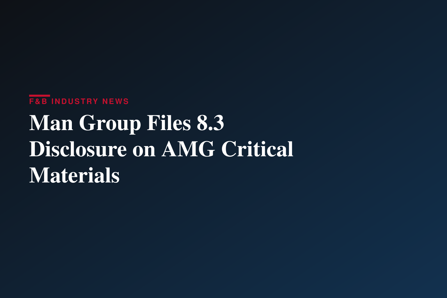 Man Group PLC : Form 8.3 - AMG Critical Materials N.V