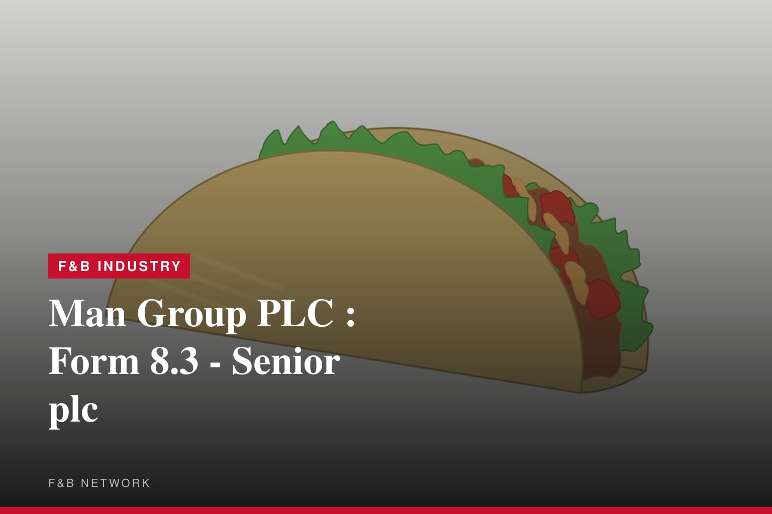 Man Group PLC : Form 8.3 - Senior plc