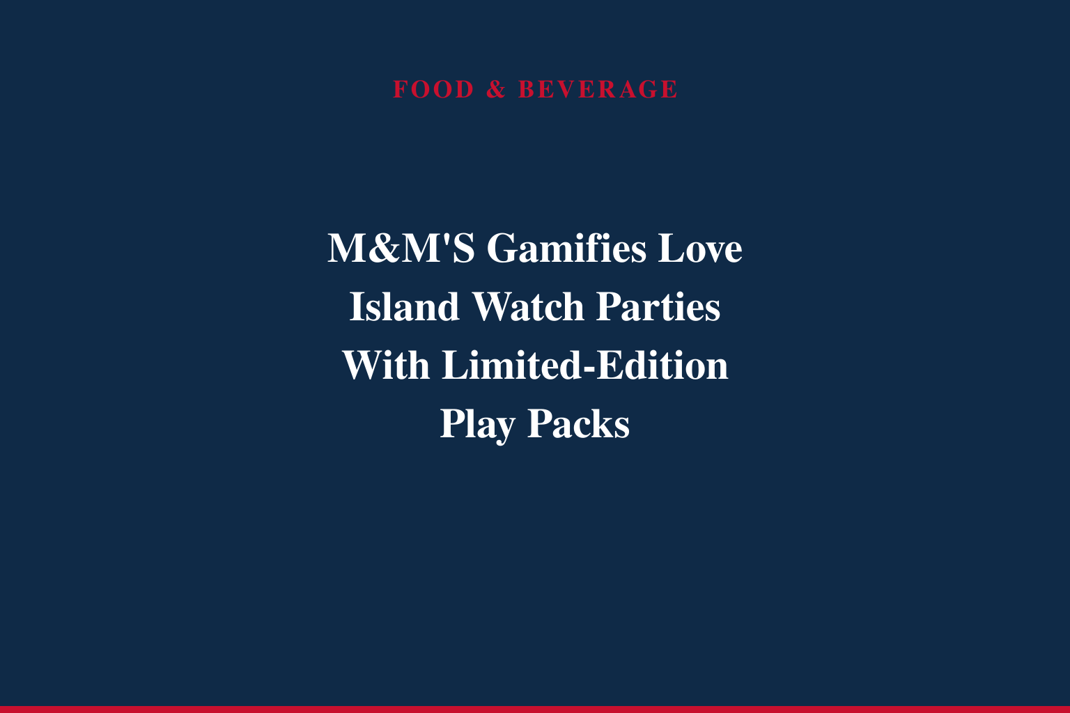 M&M'S Gamifies Love Island Watch Parties With Limited-Edition Play Packs
