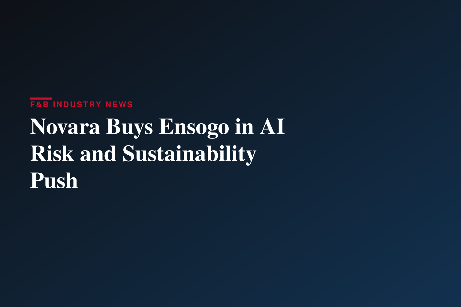 Novara Acquires Ensogo to Accelerate AI-Powered Operational Risk Management and Sustainability Strategy