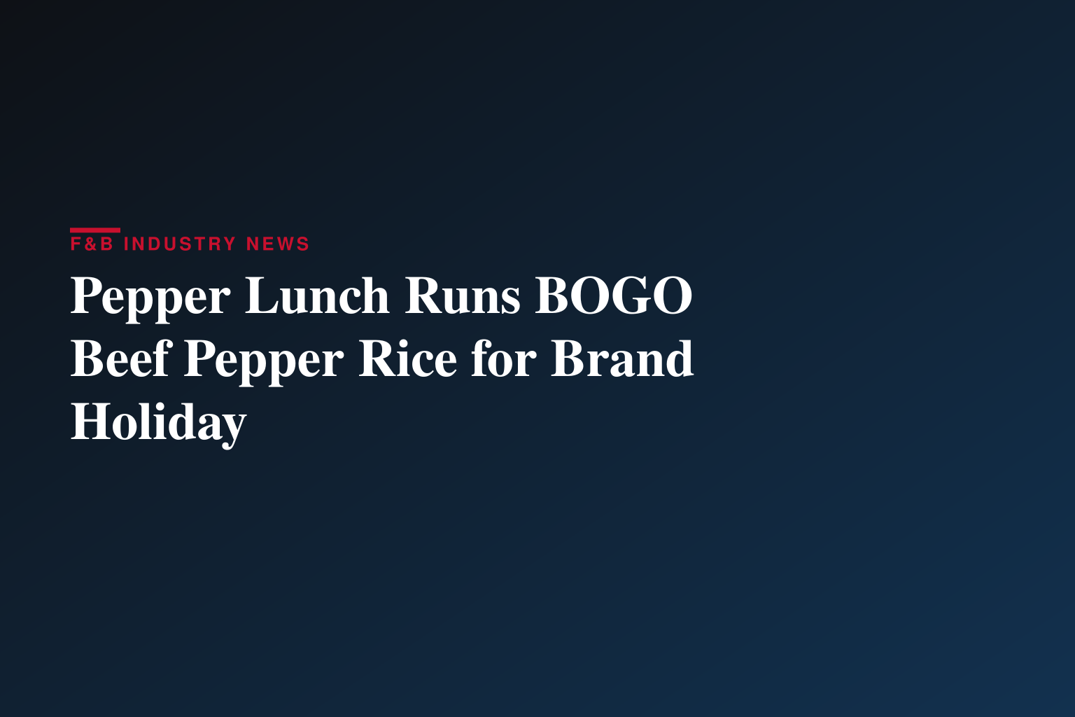 Pepper Lunch Celebrates World Pepper Rice Day with Buy One, Get One Free Beef Pepper Rice on July 3