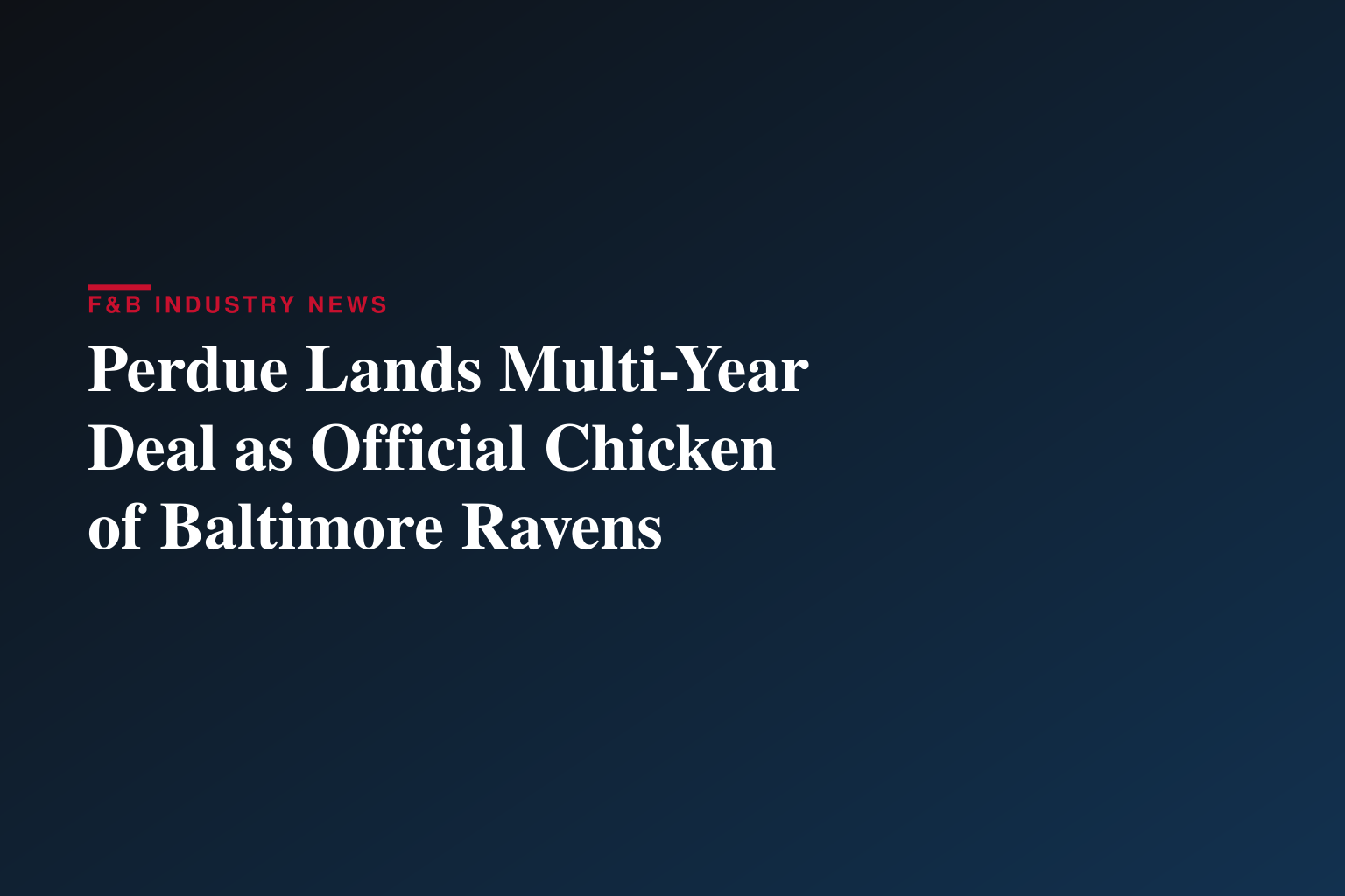 PERDUE® NAMED OFFICIAL CHICKEN OF THE BALTIMORE RAVENS