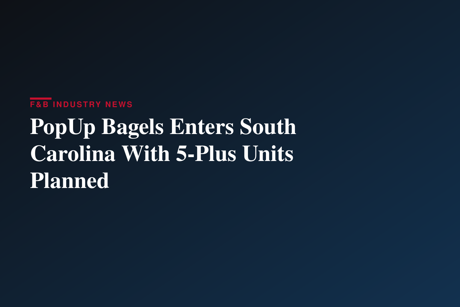 PopUp Bagels® Officially Debuts in South Carolina 