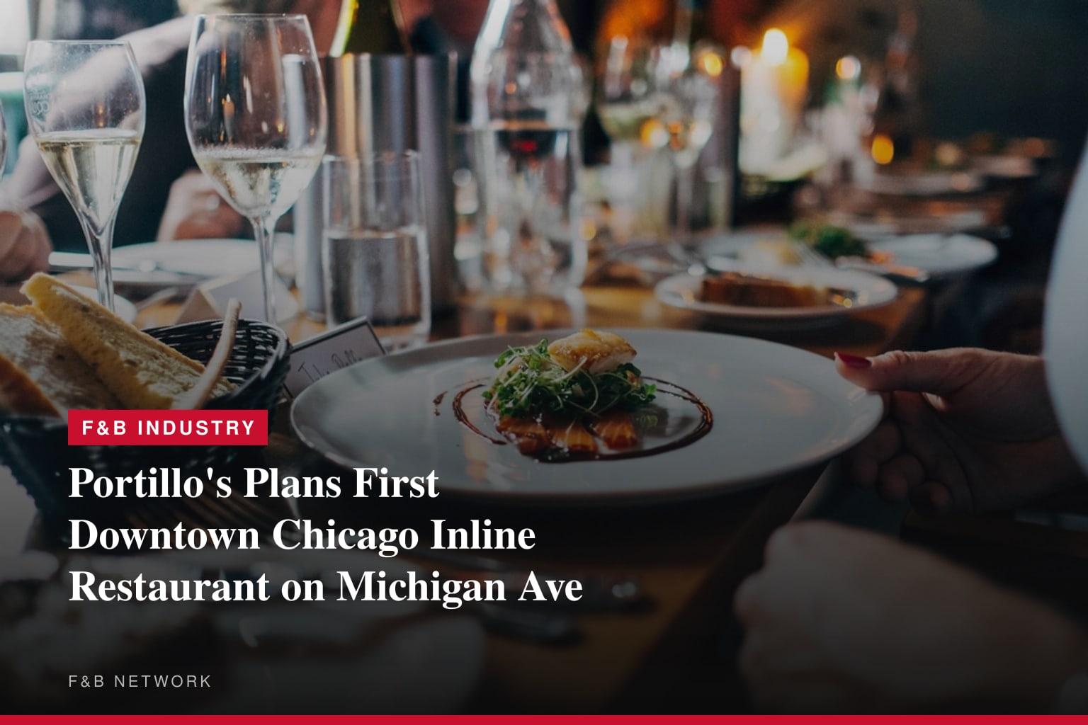 Portillo’s Comes Home to the Heart of Chicago with Plans to Open Landmark Michigan Avenue Restaurant 