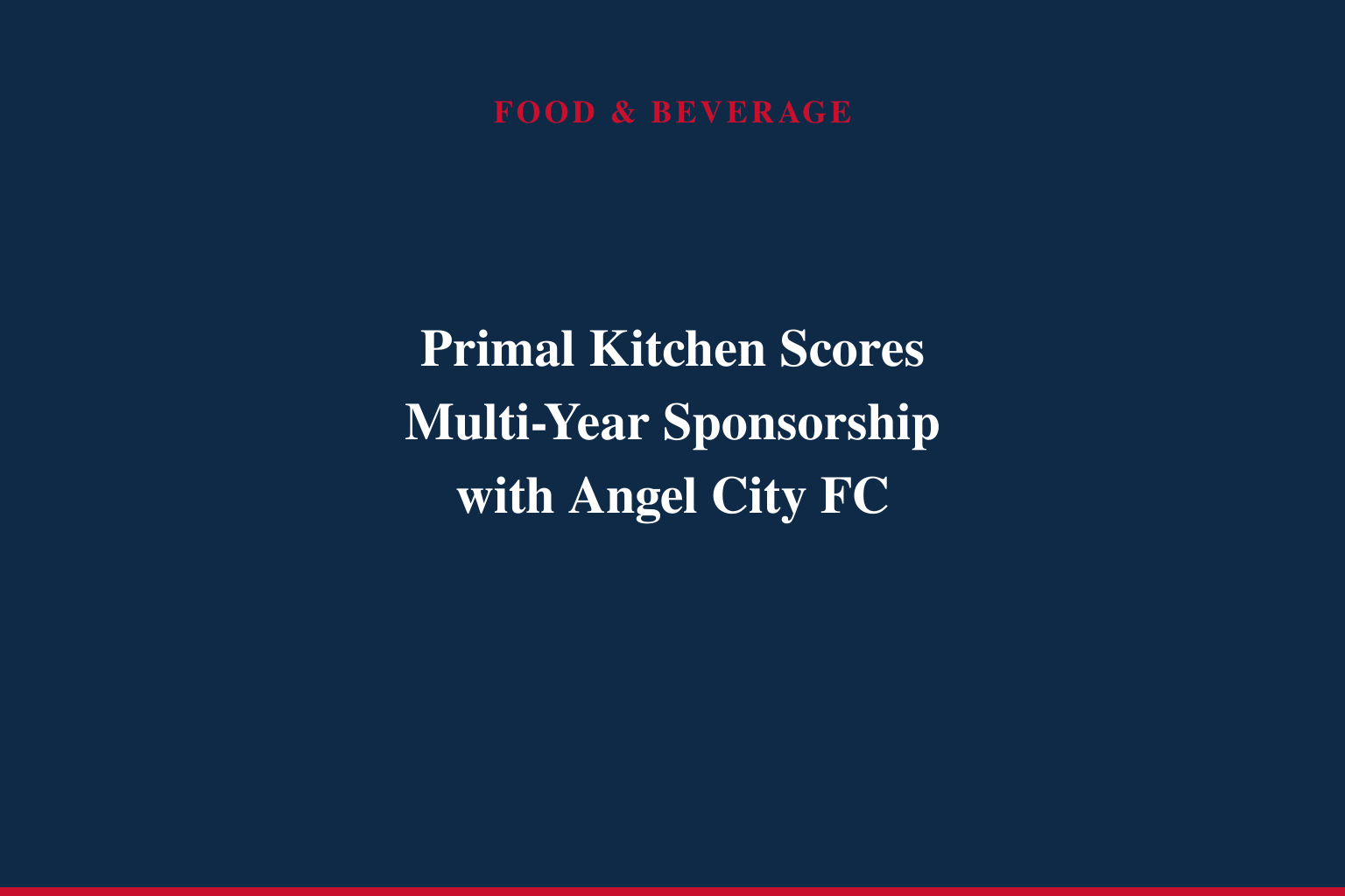 Primal Kitchen Scores Multi-Year Sponsorship with Angel City FC