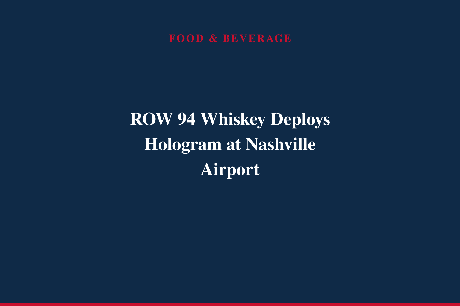Dierks Bentley and ROW 94 Whiskey Bring Groundbreaking Hologram Experience to Nashville International Airport