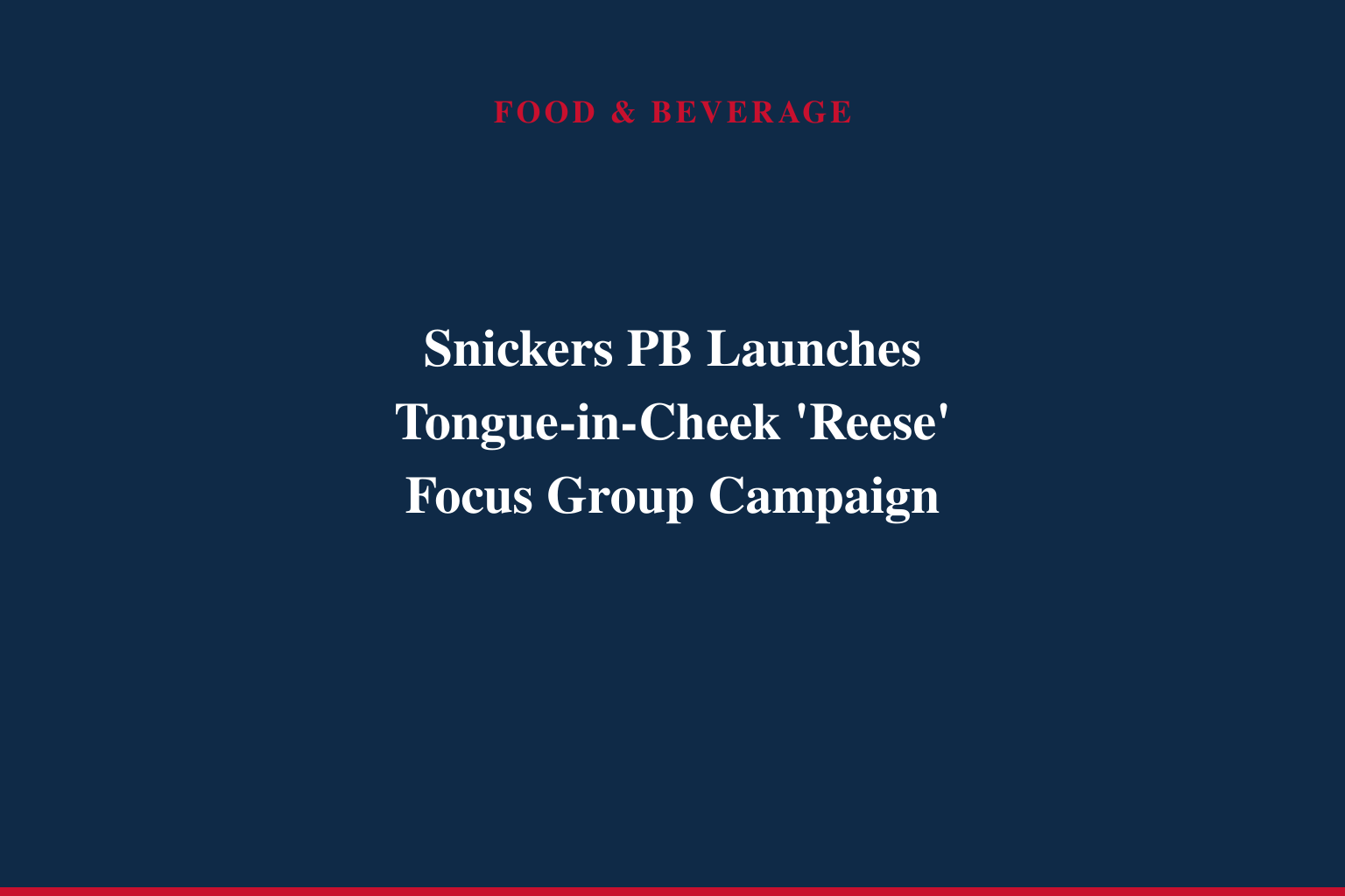 Snickers PB Launches Tongue-in-Cheek 'Reese' Focus Group Campaign