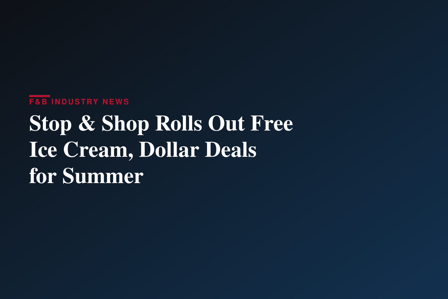Summer Savings Starts at Stop & Shop with FREE Ice Cream plus $1 Deals on Hundreds of Items