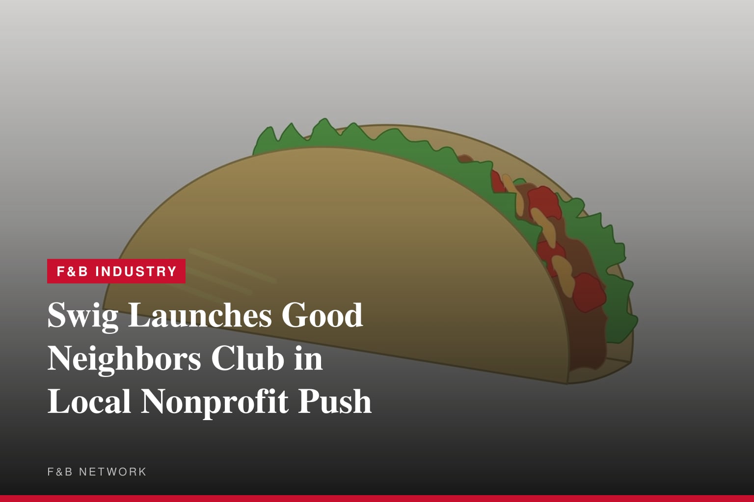 Swig launches Good Neighbors Club to support charitable organizations and causes across the United States