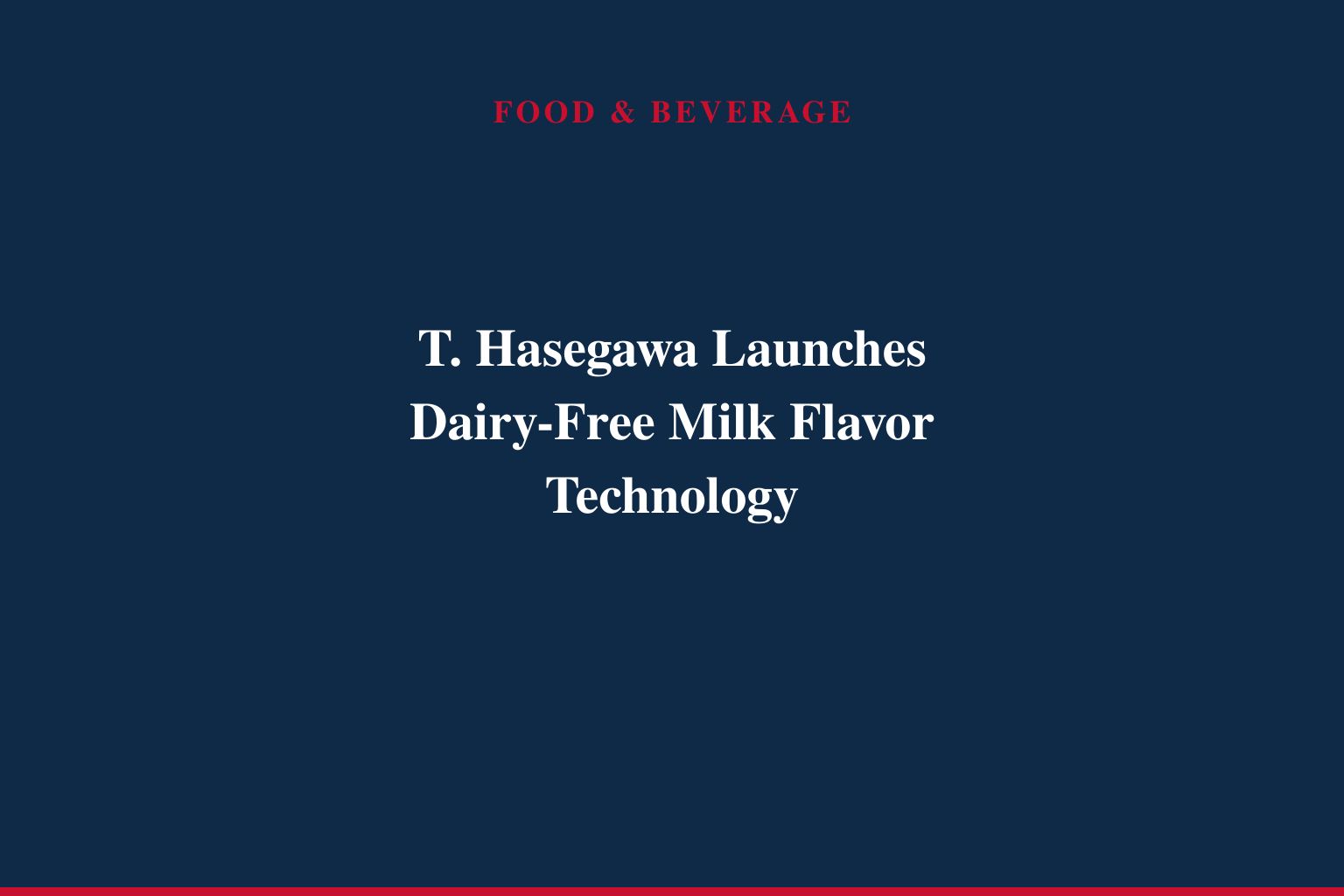 T. Hasegawa Launches Dairy-Free Milk Flavor Technology