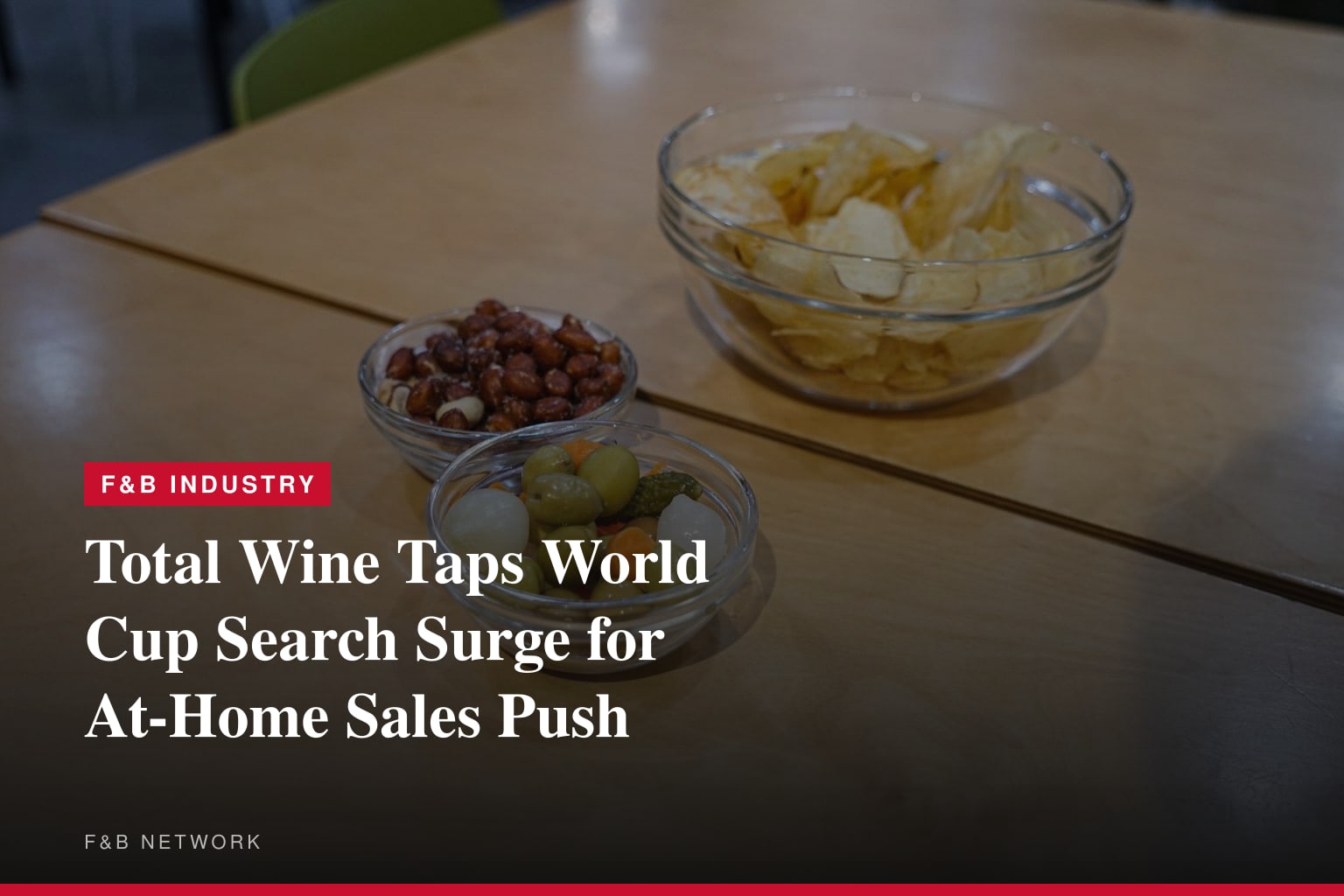Total Wine &amp; More Offers US's Widest World of Beer, Spirits and Wine for At-Home Soccer Entertaining, As New Search Data Shows Fans Are Preparing Early