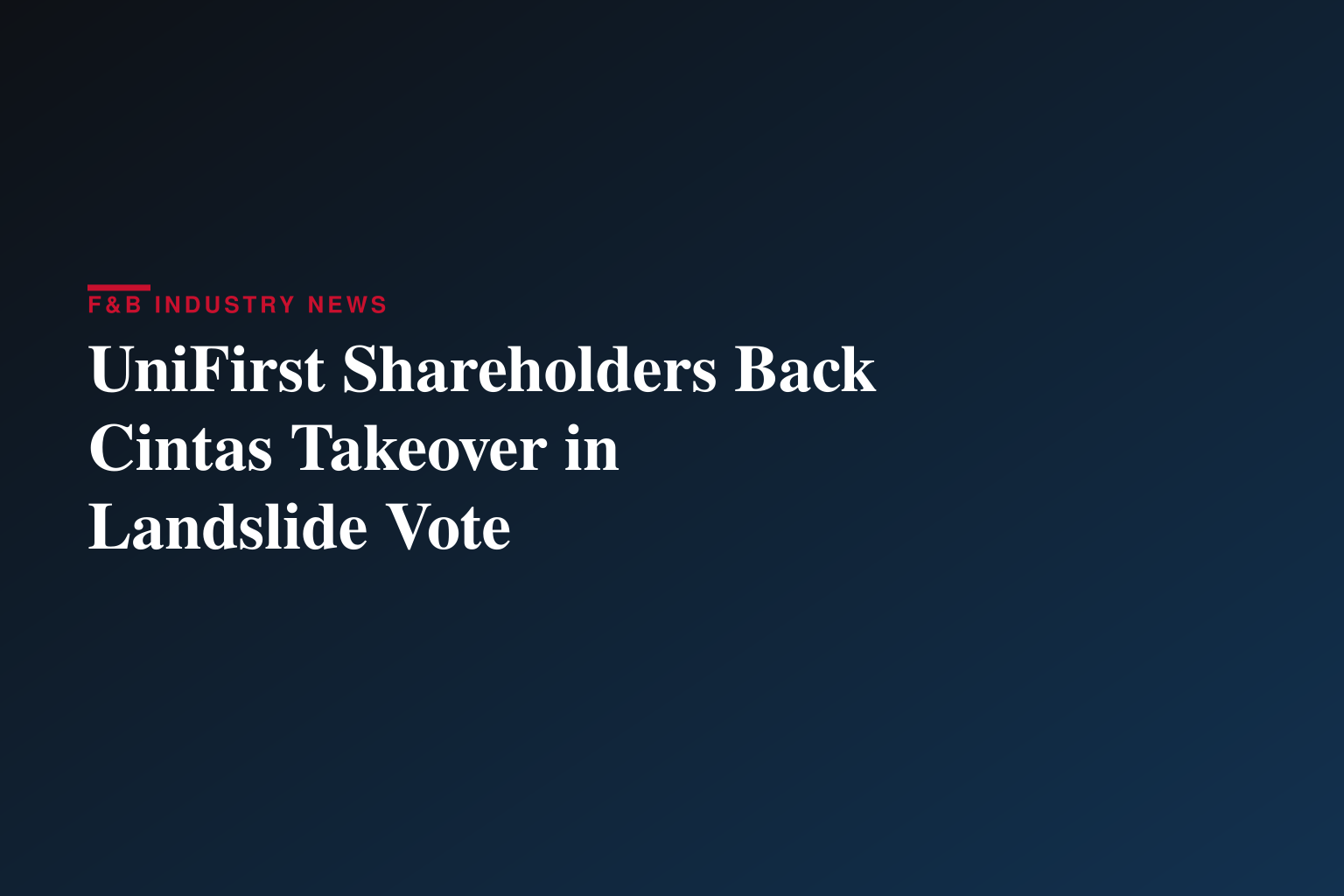 UniFirst Shareholders Approve Transaction with Cintas