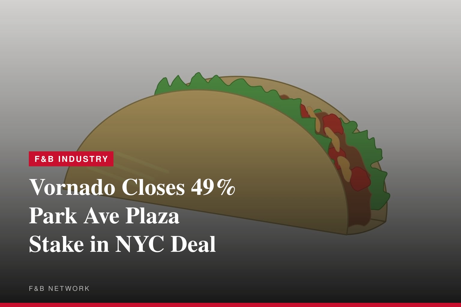 Vornado Realty Trust Completes Acquisition of 49% Interest in Park Avenue Plaza 